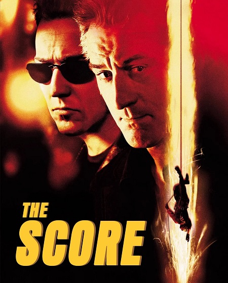 مشاهدة فيلم The Score 2001 مترجم
